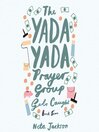 Cover image for The Yada Yada Prayer Group Gets Caught